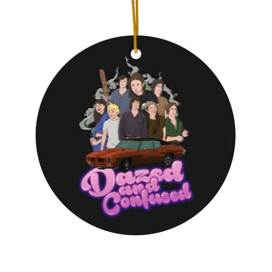Discover Dazed and Confused - Dazed And Confused - Ceramic Ornaments
