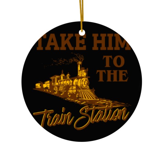 Discover Take Him To The Train Station, yellowst Lover Ceramic Ornaments