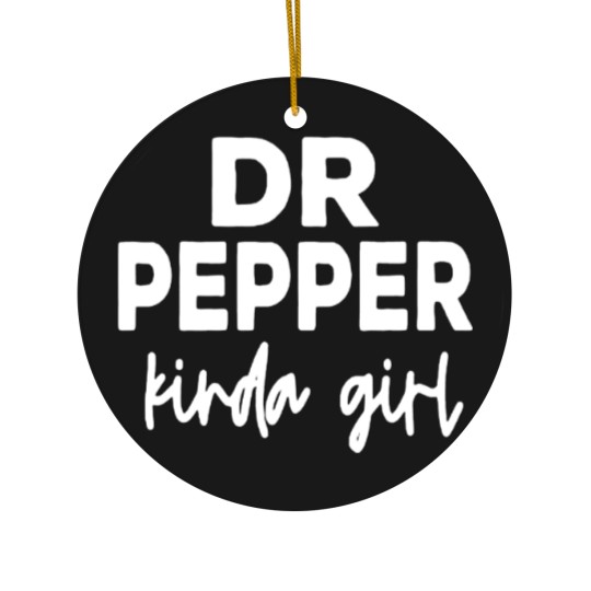 Discover Dr Pepper Kinda Girl | Dr Pepper Ceramic Ornaments
