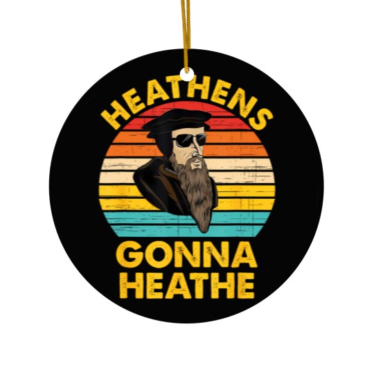 Discover heathens gonna heathe vintage apparel Ceramic Ornaments