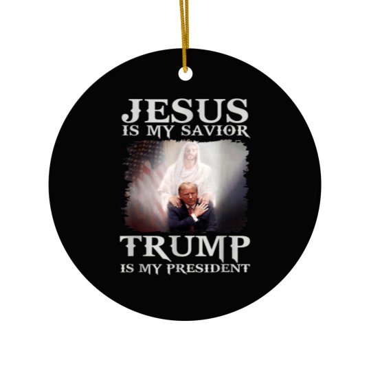 Discover Jesus Is My Savior Trump Is My President Ceramic Ornaments