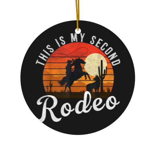 Discover This is my second rodeo Ceramic Ornaments