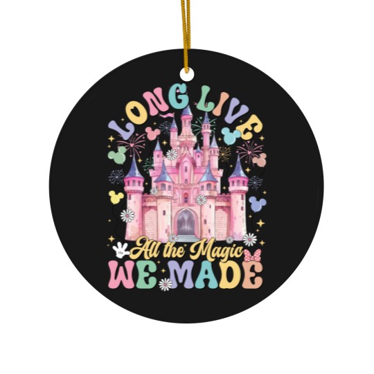 Discover Long Live All The Magic We Made Ceramic Ornaments, Vintage Long Live All The Magic We Made