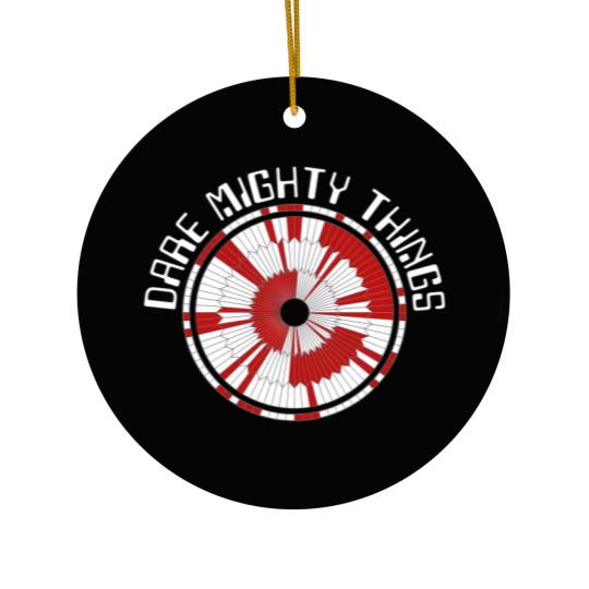 Discover Dare Mighty Things Ceramic Ornaments
