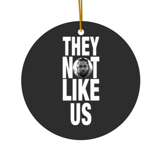 Discover Not Like Us Kendrick Lamar Ceramic Ornaments