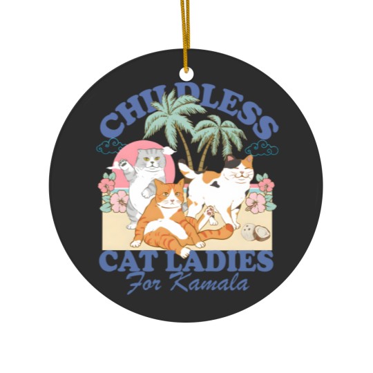 Discover Childless Cat Ladies For Kamala Ceramic Ornaments, Childless Cat Lady Ceramic Ornaments