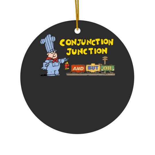 Discover Schoolhouse Rock Conjunction Junction - Conjunction Junction - Ceramic Ornaments