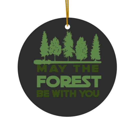 Discover May the Forest be With you Ceramic Ornaments