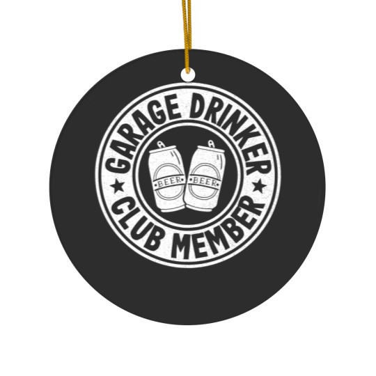 Discover Garage Drinker Club Member Day Beer Drinking Fat Ceramic Ornaments