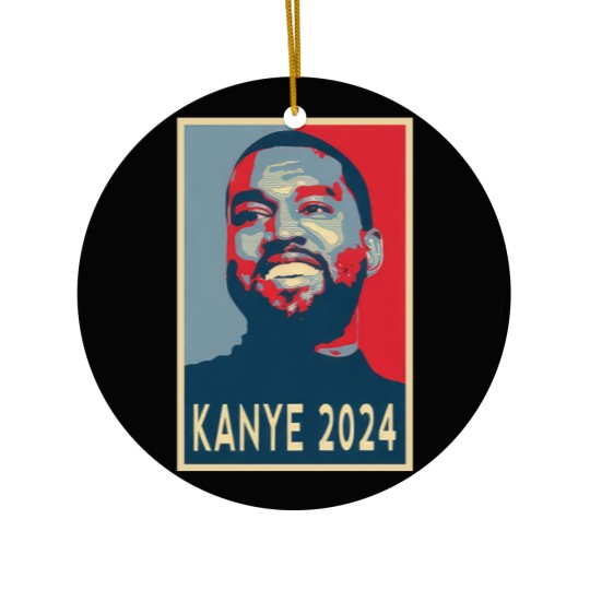 Discover Kanye 2024 President Ceramic Ornaments, Kanye For President 2024 Ceramic Ornaments