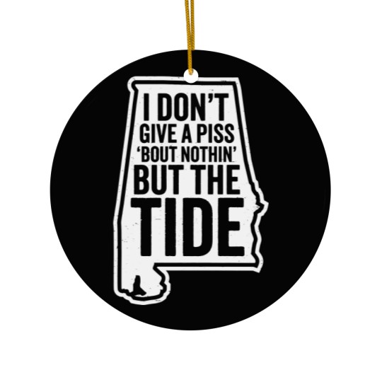 Discover I Don't Give A Piss About Nothing But The Tide - Albm Football Ceramic Ornaments