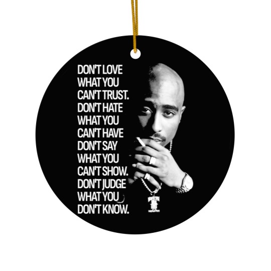 Discover 90s Tupac Quote Ceramic Ornament
