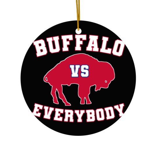 Discover buffalo vs everybody Ceramic Ornaments