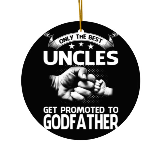 Discover only the uncles get promoted to godfather Ceramic Ornaments