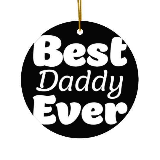 Discover daddy - Daddy - Ceramic Ornaments