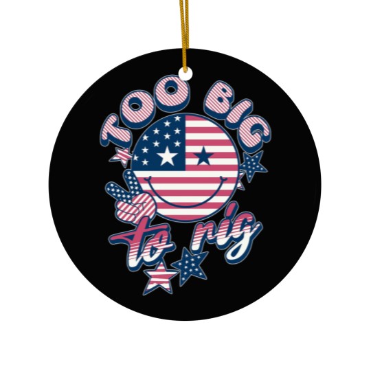 Discover Too big to rig Ceramic Ornaments, 2024 presidential election Ceramic Ornaments