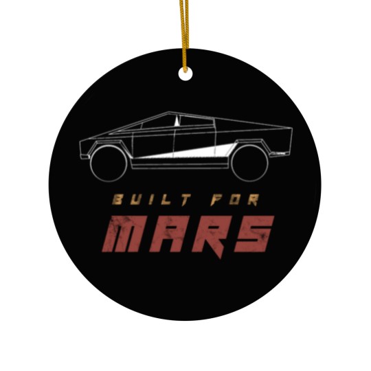 Discover Cybertruck Built For Mars Graphic  teslas Cybertruck Ceramic Ornaments