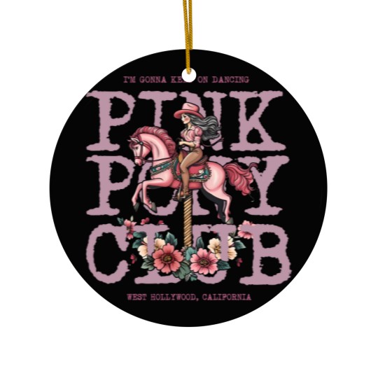 Discover Pink Pony Club Ceramic Ornaments, I'm Gonna Keep On Dancing, Midwest Princess 2024 Tour Ceramic Ornaments