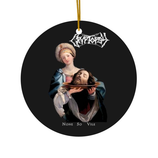 Discover Cryptopsy - None So Vile Ceramic Ornaments