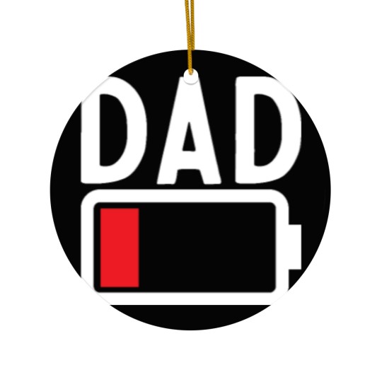 Discover Funny Low Battery Dad daddy and son gift Ceramic Ornaments