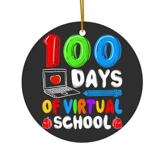 Discover 100 Days Of Virtual School Funny 100th Day Ceramic Ornaments