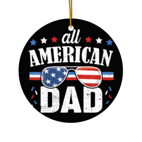 Discover Mens All American Dad 4Th Of July Father's Day Sun Ceramic Ornaments