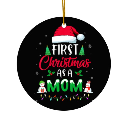 Discover First Christmas As A Mom Funny Christmas New Mommy Ceramic Ornaments