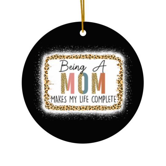 Discover Being A Mom Makes My Life Complete Leopard Mother' Ceramic Ornaments