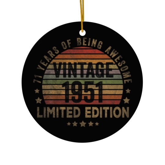 Discover 71 Year Old Gifts Vintage 1951 Limited Edition 71S Ceramic Ornaments