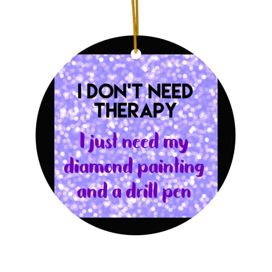 Discover Diamond Painting No Therapy Ceramic Ornaments