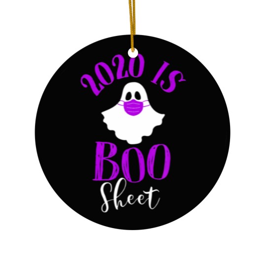 Discover Halloween Humor 2020 Is Boo Sheet Funny Face Mask Ceramic Ornaments