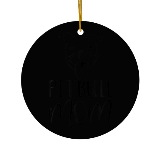 Discover Pitbull Mom Pittie Mom Just A Girl Who Loves Pitbu Ceramic Ornaments