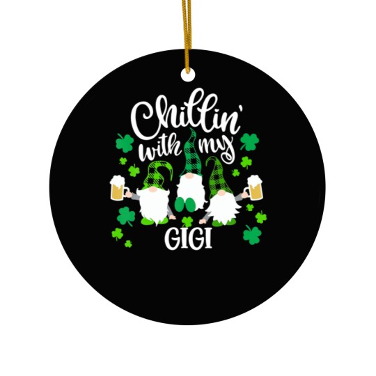 Discover Chillin With My Gigi St Patricks Day Gnomes Garden Ceramic Ornaments