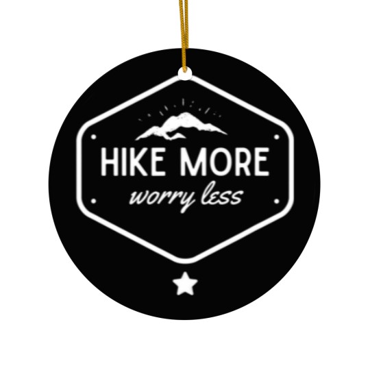 Discover Funny Vintage Hike More Worry Less - Love Hiking Ceramic Ornaments