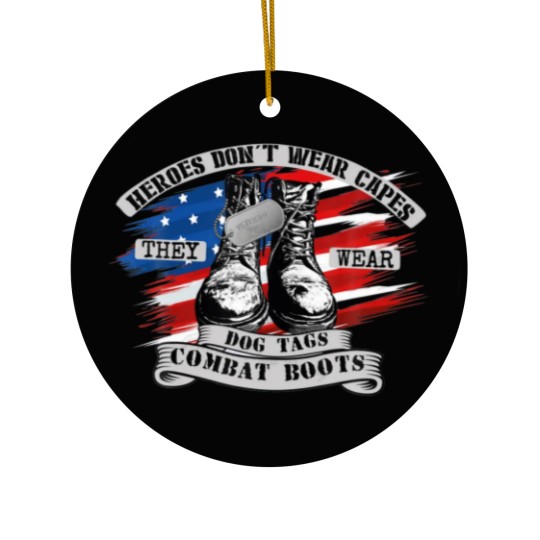Discover Heroes Don't Wear Capes, They Wear Dog Tags Ceramic Ornaments