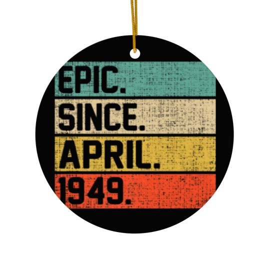 Discover Vintage Men Women 73Rd Birthday Epic Since April 1 Ceramic Ornaments