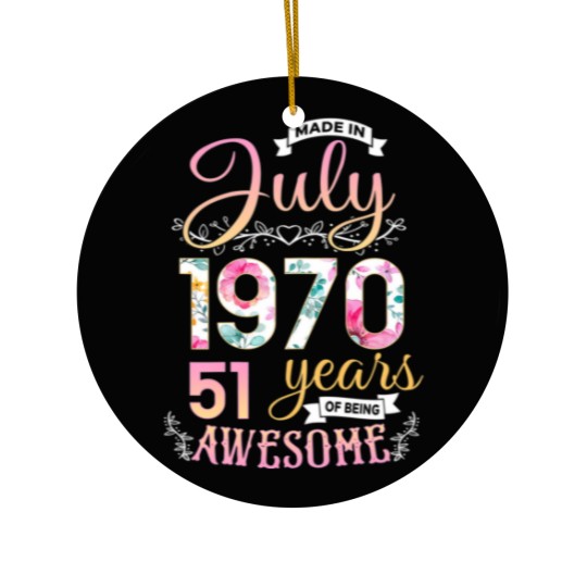 Discover Womens Made In 1970 July Birthday 51 Years Of Bein Ceramic Ornaments