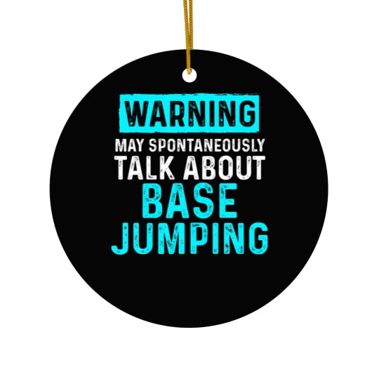 Discover Base Jumping Lover Base Jumper Ceramic Ornaments