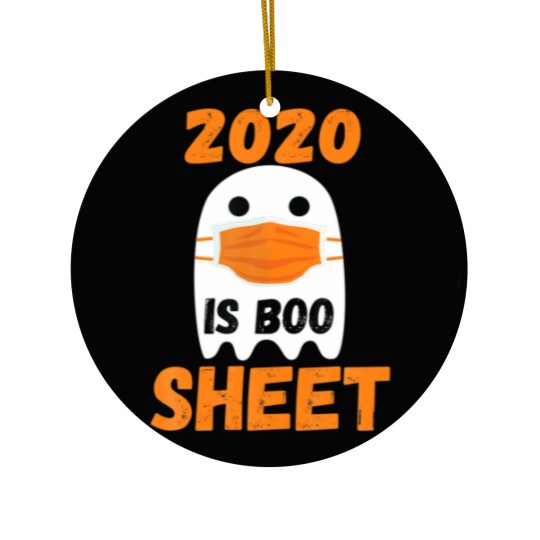 Discover 2020 Is Boo Sheet Ghost In Mask Halloween Custome Ceramic Ornaments