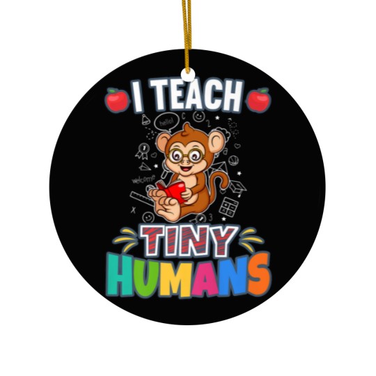 Discover I Teach Tiny Humans Primary Elementary Teacher Cla Ceramic Ornaments