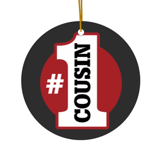 Discover Number 1 Cousin Ceramic Ornaments