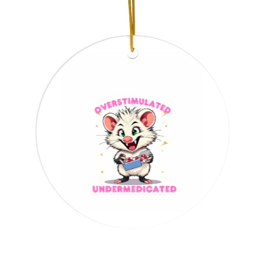 Discover 563 Overstimulated Undermedicated Ceramic Ornaments