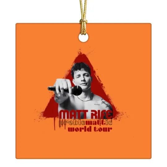 Discover Matt Rife World tour Problematic 2023-2024 Ceramic Ornaments