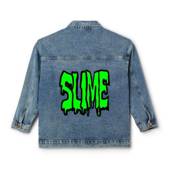Discover Slime, nothing but pure disgusting slime Classic Women's Denim Jackets