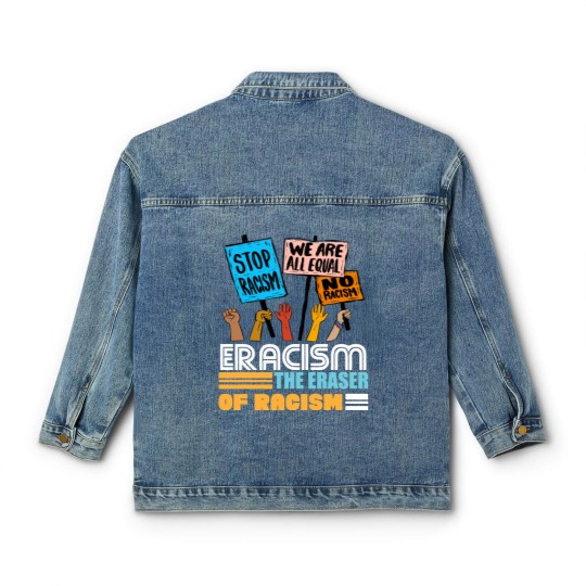 Discover Eracism the Eraser of Racism Black lives matter Classic Women's Denim Jackets