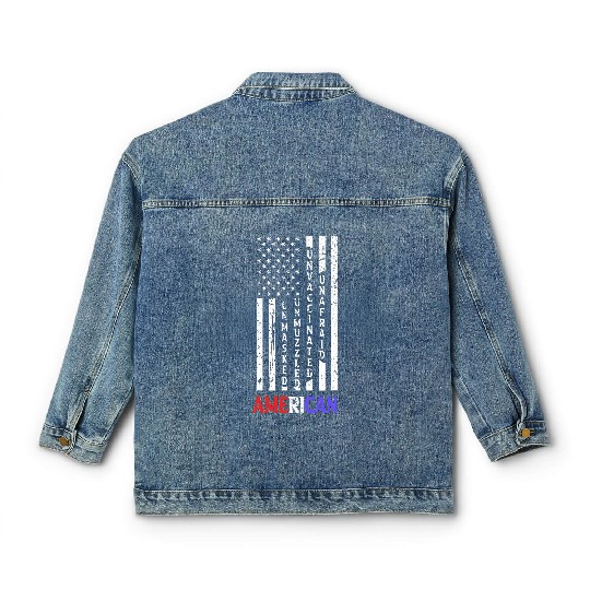 Discover Unmasked Unmuzzled Unvaccinated Unafraid American Flag Fan Classic Women's Denim Jackets