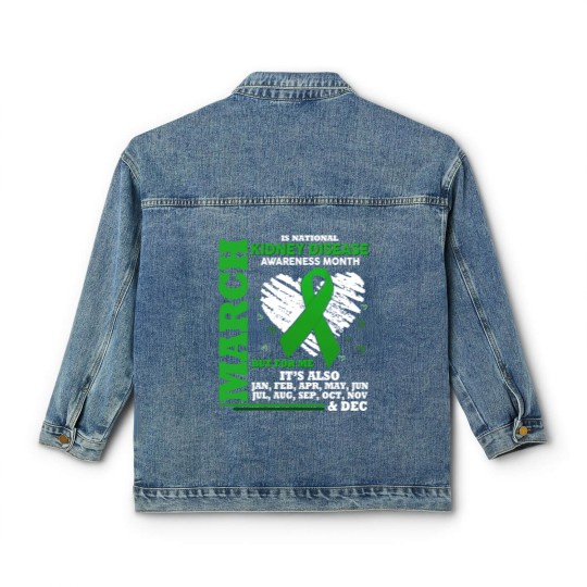 Discover March Is National Kidney Disease Awareness Month Classic Women's Denim Jackets