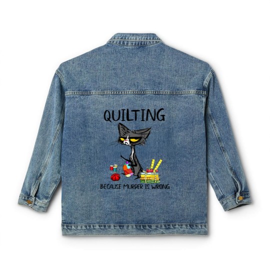 Discover Quilting Because Murder Is Wrong Cat Classic Women's Denim Jackets