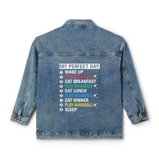 Discover My Perfect Day Play Handball Classic Women's Denim Jackets Cool Player Gift Classic Women's Denim Jackets