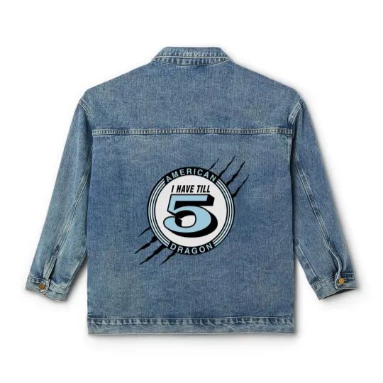 Discover I Have Till 5 Classic Women's Denim Jackets